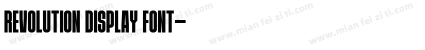 Revolution Display Font字体转换